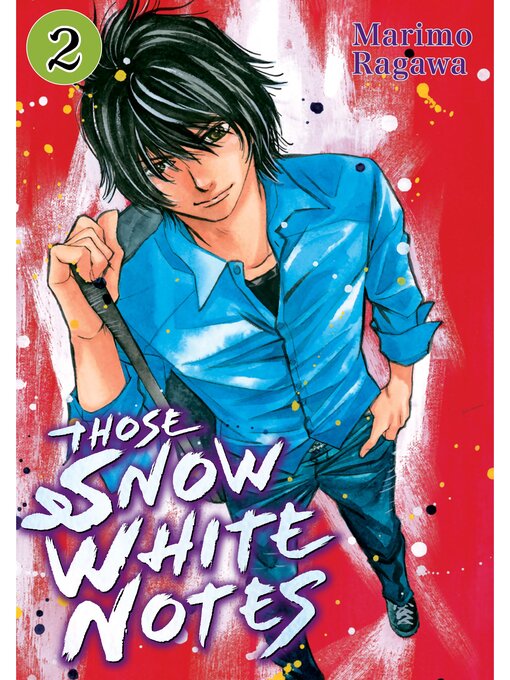 Title details for Those Snow White Notes, Volume 2 by Marimo Ragawa - Available